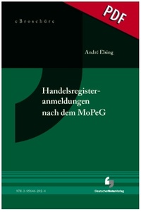 Abbildung von: Handelsregisteranmeldungen nach dem MoPeG - eBroschüre (PDF) - Deutscher Notarverlag