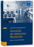 Cover: Geschichte der elektrischen Messtechnik - VDE Verlag
