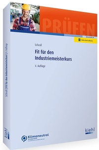 Bild vergrößern Bild: Fit für den Industriemeisterkurs - Kiehl