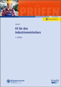 Abbildung von: Fit für den Industriemeisterkurs - Kiehl