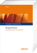 Cover: Baugesetzbuch mit erg&auml;nzenden Vorschriften - Rehm