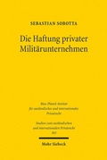 Abbildung von: Die Haftung privater Militärunternehmen - Mohr Siebeck