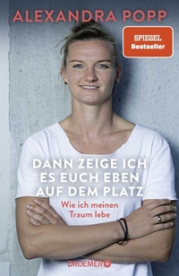 Abbildung von: Dann zeige ich es euch eben auf dem Platz - Droemer