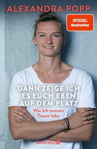 Abbildung von: Dann zeige ich es euch eben auf dem Platz - Droemer