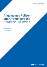 Abbildung von: Allgemeines Polizei- und Ordnungsrecht Nordrhein-Westfalen - Kommunal- und Schul-Verlag