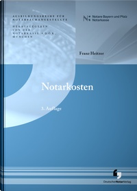 Abbildung von: Notarkosten - Deutscher Notarverlag