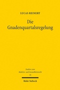 Abbildung von: Die Gnadenquartalsregelung - Mohr Siebeck