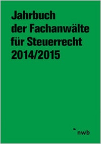 Abbildung von: Jahrbuch der Fachanwälte für Steuerrecht 2014/2015 - NWB