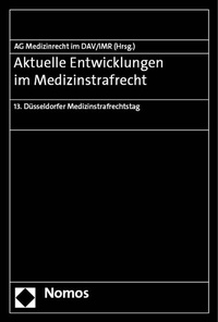 Abbildung von: Aktuelle Entwicklungen im Medizinstrafrecht - Nomos
