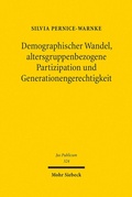 Abbildung von: Demographischer Wandel, altersgruppenbezogene Partizipation und Generationengerechtigkeit - Mohr Siebeck