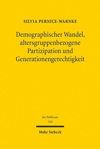 Abbildung von: Demographischer Wandel, altersgruppenbezogene Partizipation und Generationengerechtigkeit - Mohr Siebeck
