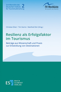 Cover: Resilienz als Erfolgsfaktor im Tourismus - Erich Schmidt Verlag