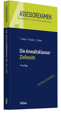 Bild vergrößern Bild: Die Anwaltsklausur Zivilrecht - Vahlen