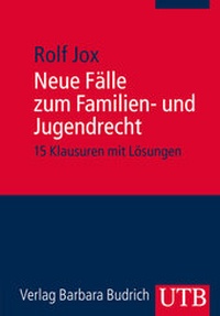 Abbildung von: Neue Fälle zum Familien- und Jugendrecht - UTB