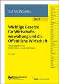 Cover: Wichtige Gesetze f&uuml;r Wirtschaftsverwaltung und die &Ouml;ffentliche Wirtschaft - NWB