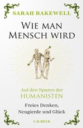 Cover: Wie man Mensch wird - C.H.BECK