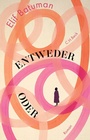 Cover: Entweder / Oder - C.H.BECK