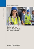Cover: Sicherheit und Gesundheitsschutz auf der Baustelle - Boorberg