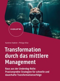 Abbildung von: Transformation durch das mittlere Management - Haufe-Lexware