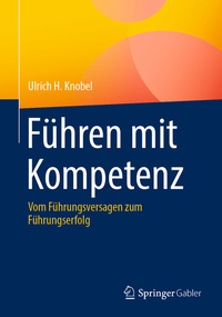Abbildung von: Führen mit Kompetenz - Springer Gabler