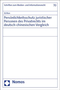 Abbildung von: Persönlichkeitsschutz juristischer Personen des Privatrechts im deutsch-chinesischen Vergleich - Nomos