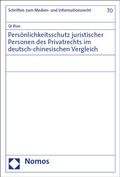 Cover: Pers&ouml;nlichkeitsschutz juristischer Personen des Privatrechts im deutsch-chinesischen Vergleich - Nomos
