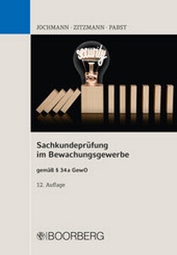 Abbildung von: Sachkundeprüfung im Bewachungsgewerbe - Boorberg