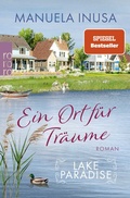 Cover: Lake Paradise - Ein Ort f&uuml;r Tr&auml;ume - Rowohlt Taschenbuch