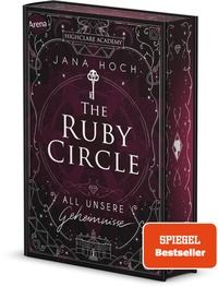 Abbildung von: The Ruby Circle (1). All unsere Geheimnisse - Arena
