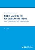 Cover: SGB II und SGB XII f&uuml;r Studium und Praxis (Bd. 1/3) - KSV Medien