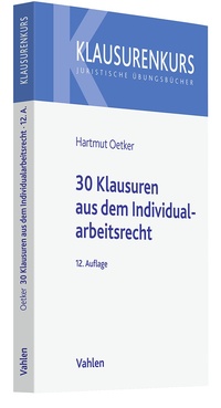 Enlarge image Cover: 30 Klausuren aus dem Individualarbeitsrecht - Vahlen