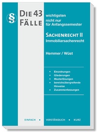 Abbildung von: Die 43 wichtigsten Fälle Sachenrecht II - Immobiliarsachenrecht - Hemmer-Wüst