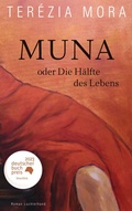 Cover: Muna oder Die H&auml;lfte des Lebens - Luchterhand Literaturverlag