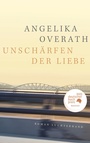 Cover: Unschärfen der Liebe - Luchterhand Literaturverlag