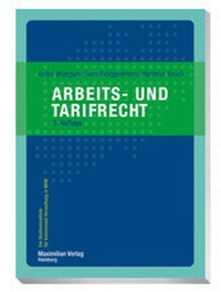 Abbildung von: Arbeits- und Tarifrecht - Maximilian Verlag