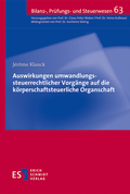 Cover: Auswirkungen umwandlungssteuerrechtlicher Vorg&auml;nge auf die k&ouml;rperschaftsteuerliche Organschaft - Erich Schmidt Verlag