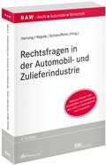 Cover: Rechtsfragen in der Automobil- und Zulieferindustrie - Fachmedien Recht und Wirtschaft