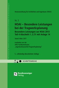 Abbildung von: HOAI - Besondere Leistungen bei der Tragwerksplanung - Besondere Leistungen zur HOAI 2013 Teil 4, § 51 mit Anlage 14  - Reguvis Fachmedien