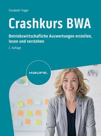 Abbildung von: Crashkurs BWA - Haufe-Lexware