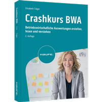 Abbildung von: Crashkurs BWA - Haufe-Lexware