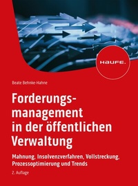 Abbildung von: Forderungsmanagement in der öffentlichen Verwaltung - Haufe-Lexware