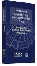Cover: Die Beweissicherung in der baurechtlichen Praxis - C.H.BECK