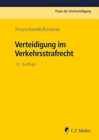 Abbildung von: Verteidigung im Verkehrsstrafrecht - C.F. Müller