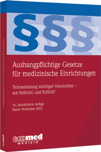 Abbildung von: Aushangpflichtige Gesetze für medizinische Einrichtungen - ecomed Storck