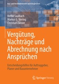 Cover: Verg&uuml;tung, Nachtr&auml;ge und Abrechnung nach Anspr&uuml;chen - Springer Vieweg