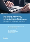 Cover: Betrieblicher Datenschutz Schritt f&uuml;r Schritt - gem&auml;&szlig; EU-Datenschutz-Grundverordnung - Buch mit E-Book - DIN Media