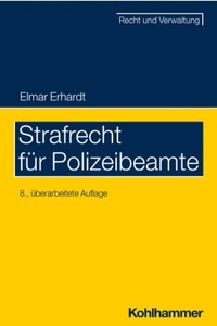 Abbildung von: Strafrecht für Polizeibeamte - Kohlhammer