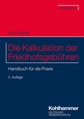 Cover: Die Kalkulation der Friedhofsgeb&uuml;hren - Deutscher Gemeindeverlag