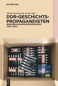 Cover: DDR-Geschichtspropagandisten - De Gruyter Oldenbourg