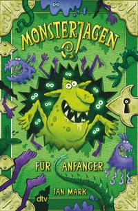 Enlarge image Cover: Monsterjagen für Anfänger - dtv